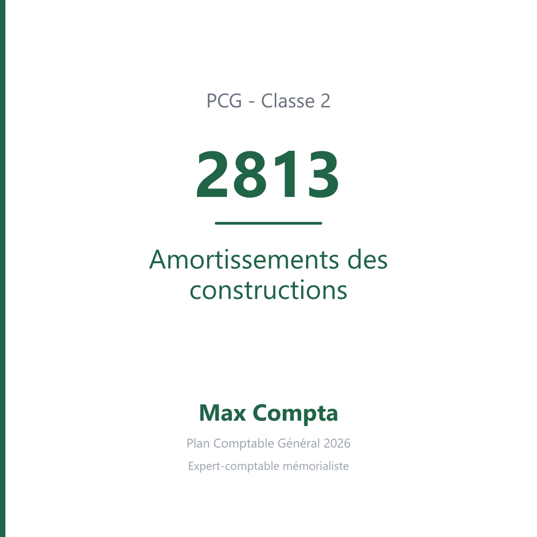Compte 2813 Amortissements des constructions - PCG classe 2 immobilisations - écriture comptable
