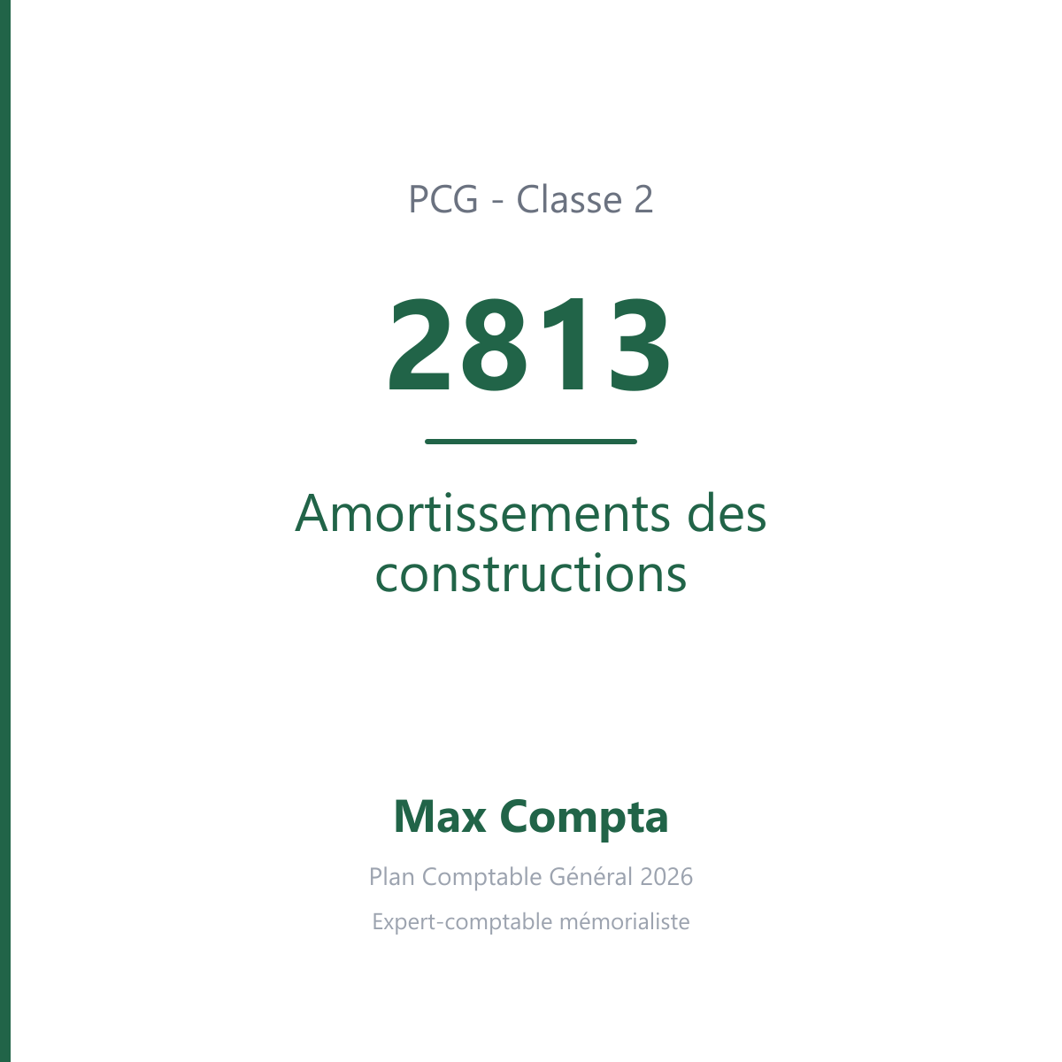 Compte 2813 Amortissements des constructions - PCG classe 2 immobilisations - écriture comptable