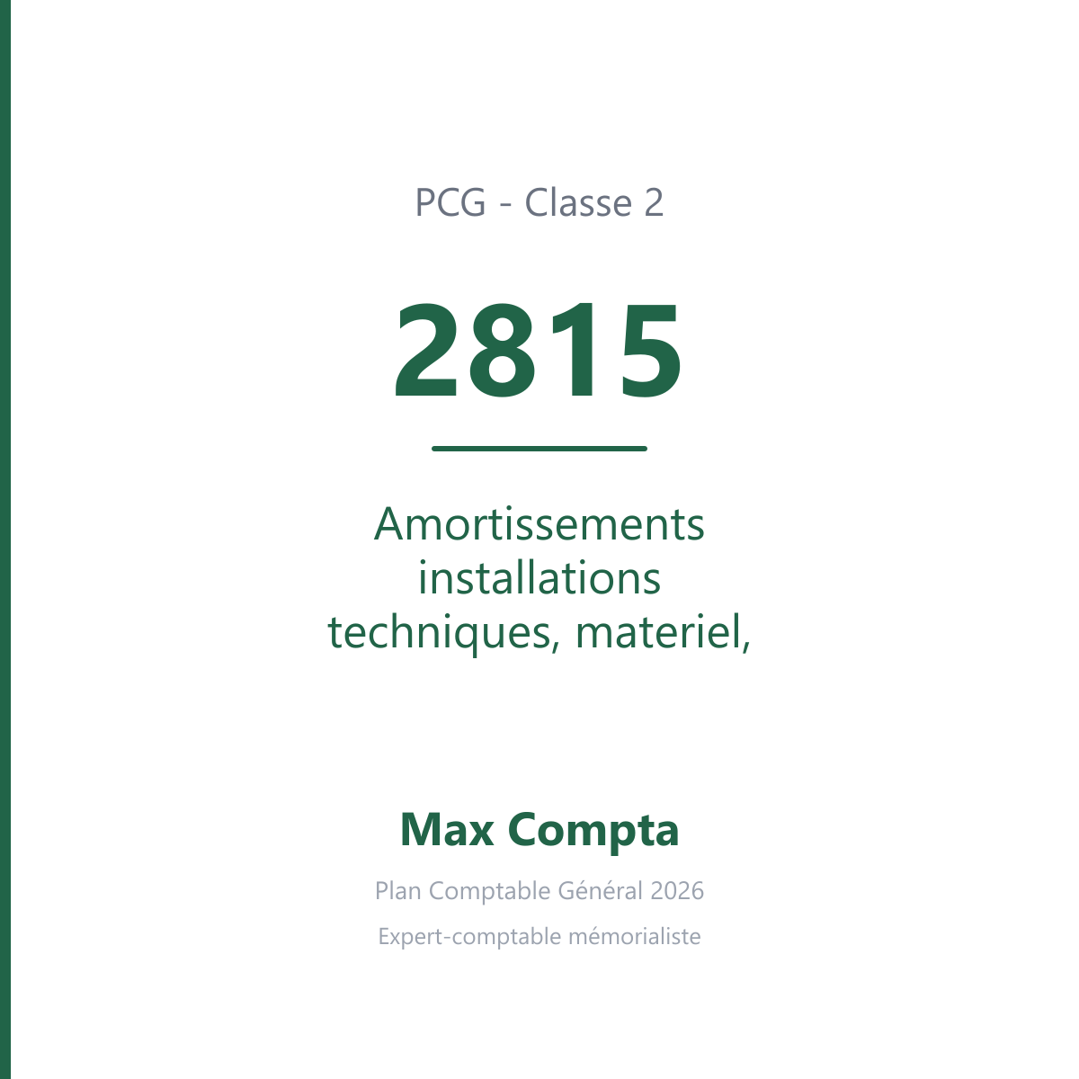 Compte 2815 Amortissements installations techniques, materiel, outillage - PCG classe 2 immobilisations - écriture comptable