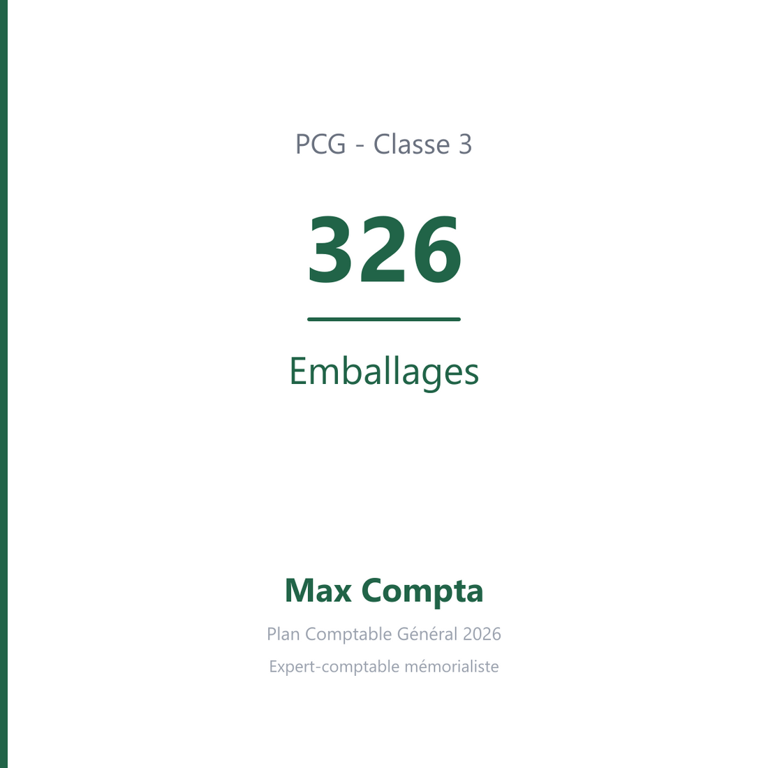Compte 326 Emballages - plan comptable général PCG classe 3 stocks et en-cours - écriture comptable solde débiteur
