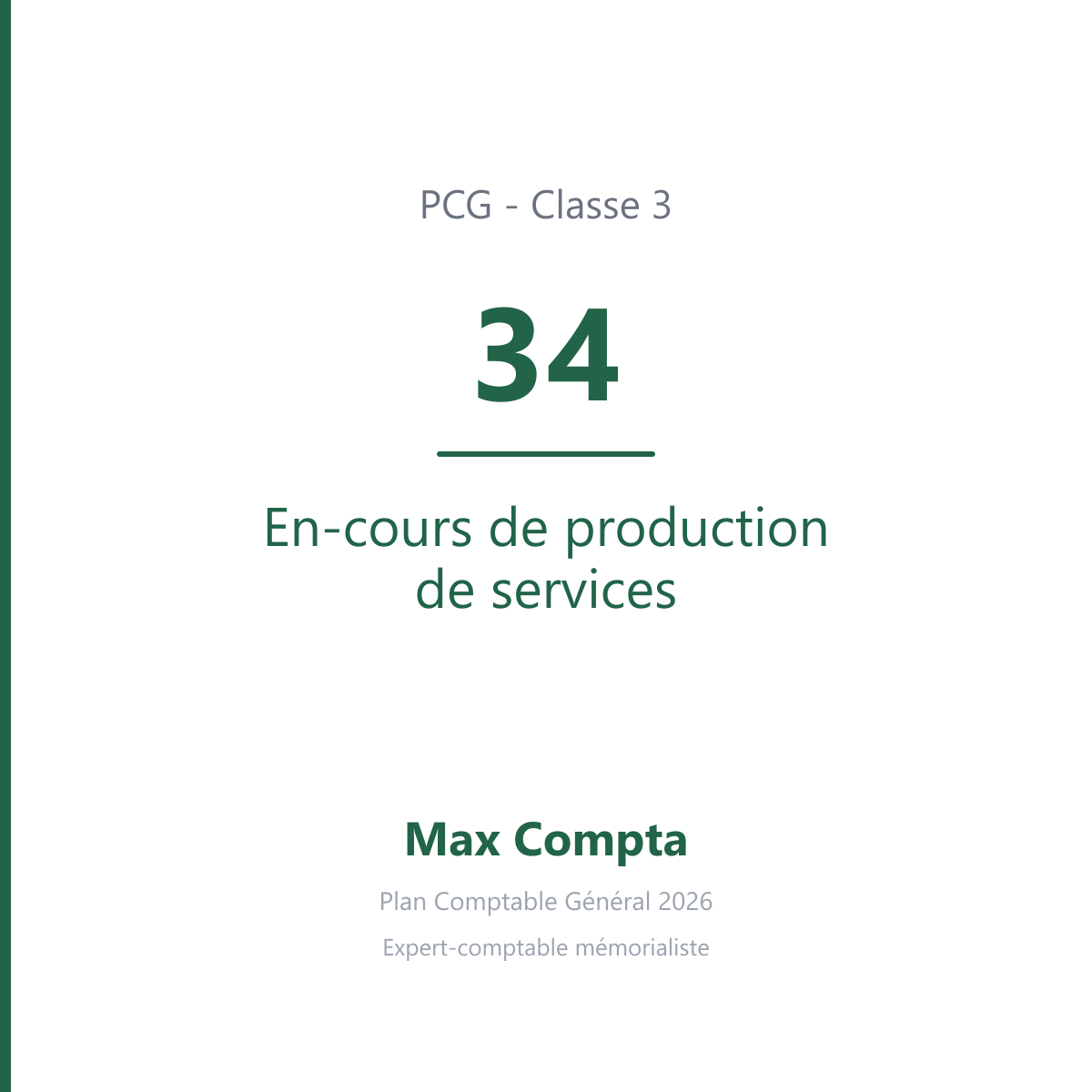 Compte 34 En-cours de production de services - PCG classe 3 stocks et en-cours - écriture comptable