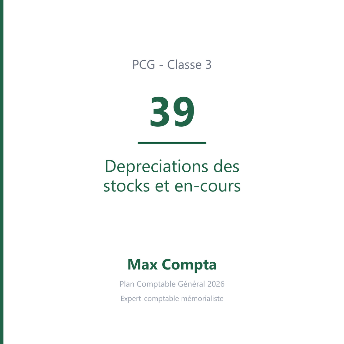 Compte 39 Depreciations des stocks et en-cours - PCG classe 3 stocks et en-cours - écriture comptable