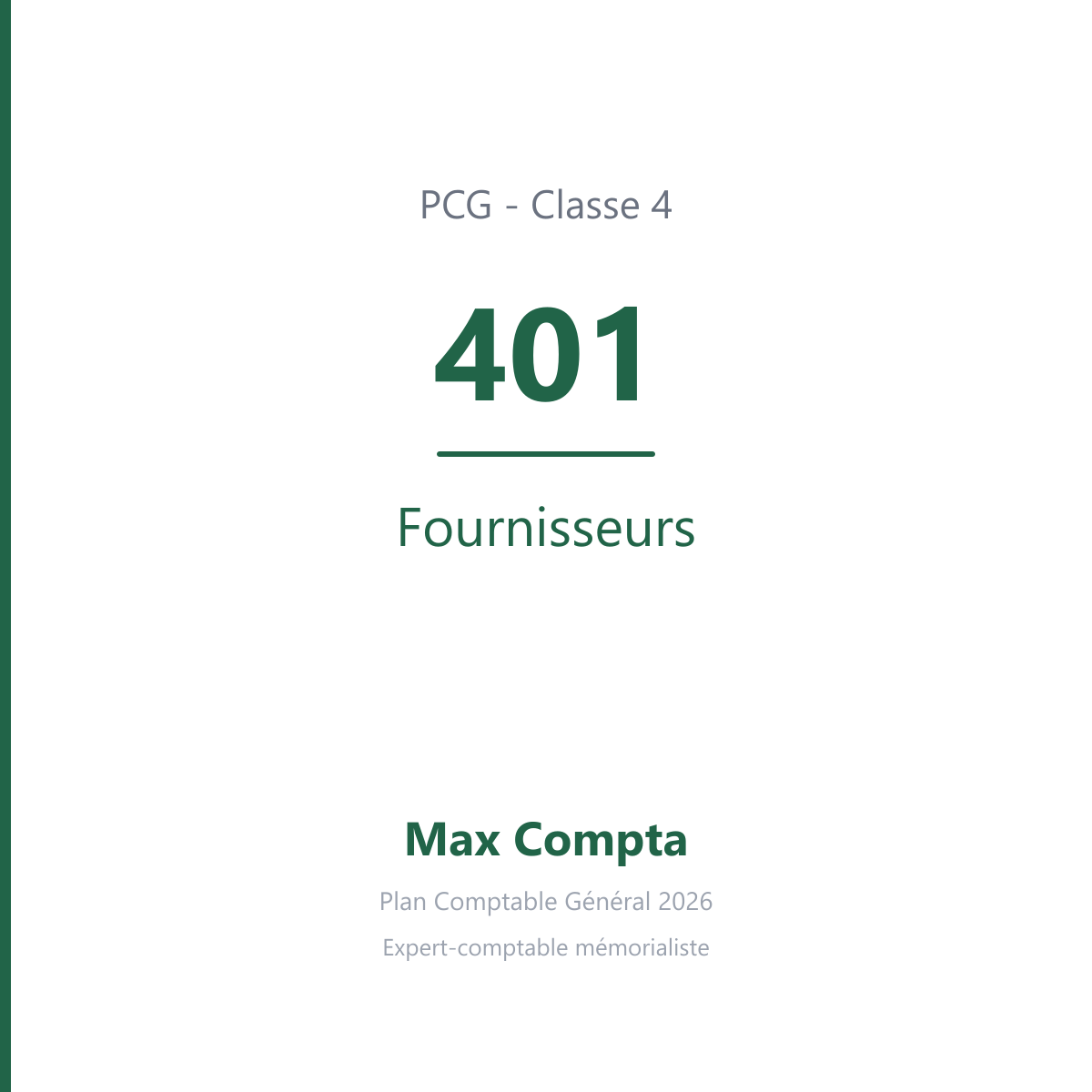 Compte 401 Fournisseurs - plan comptable général PCG classe 4 comptes de tiers - écriture comptable solde créditeur