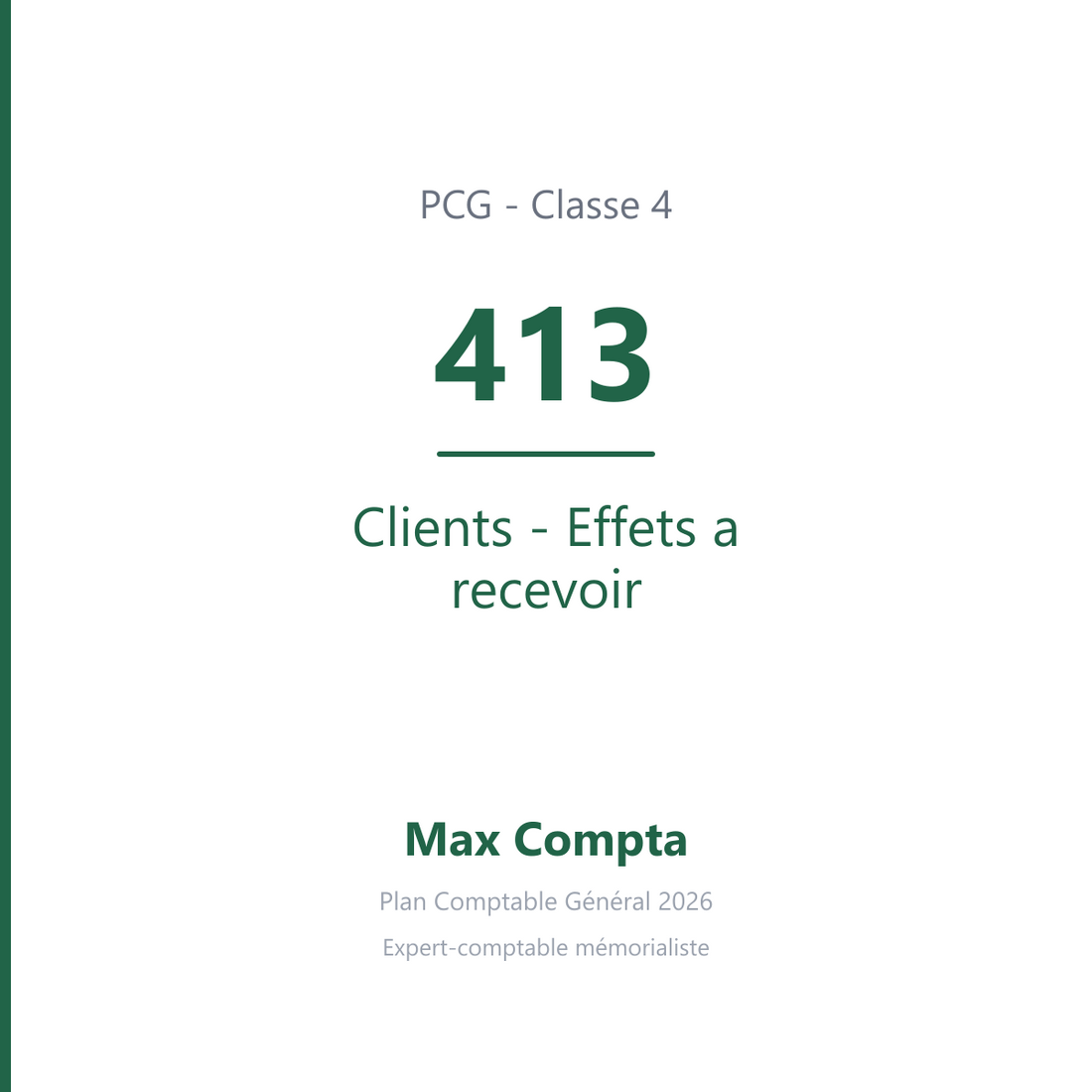 Compte 413 Clients - Effets a recevoir - PCG classe 4 comptes de tiers - écriture comptable