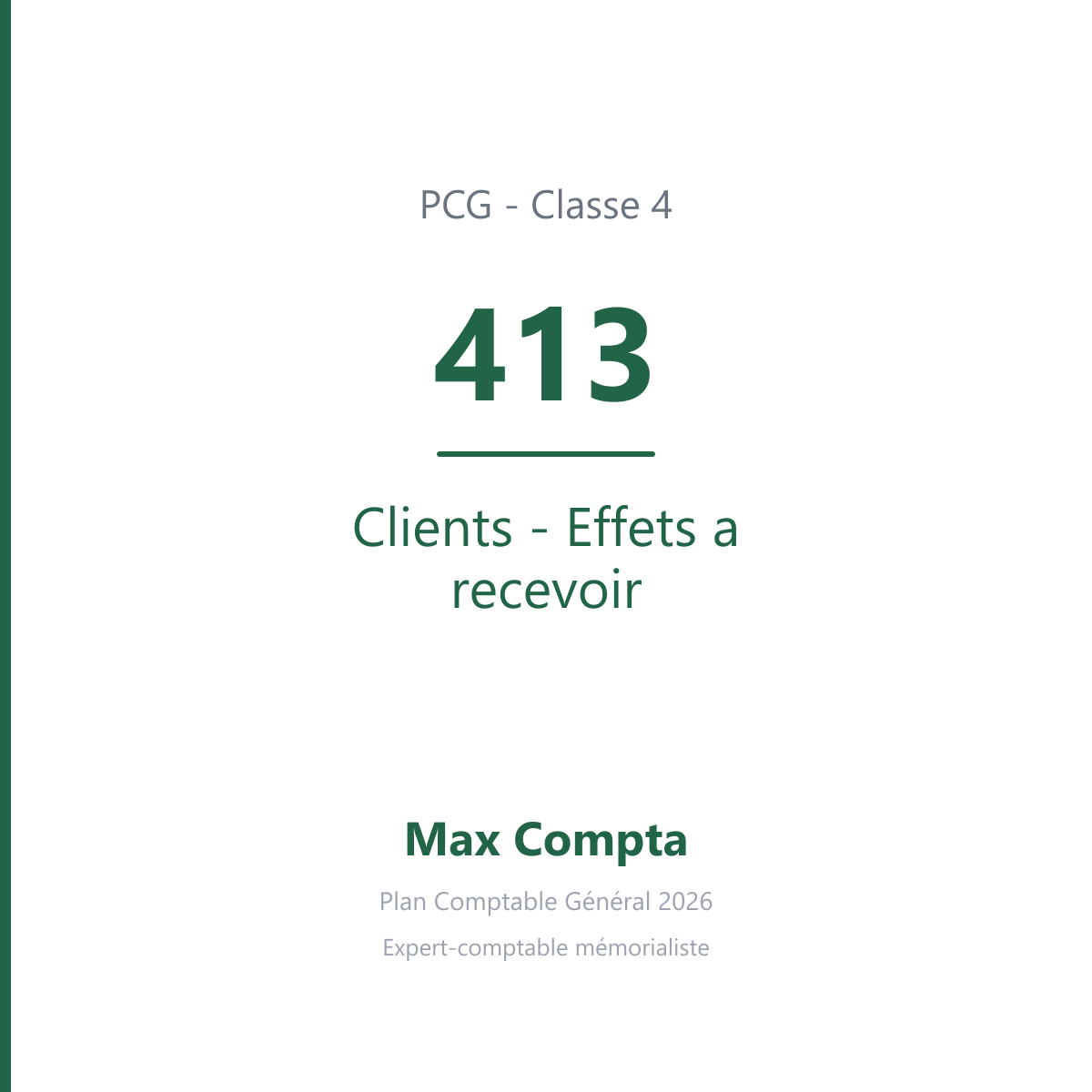Compte 413 Clients - Effets a recevoir - PCG classe 4 comptes de tiers - écriture comptable