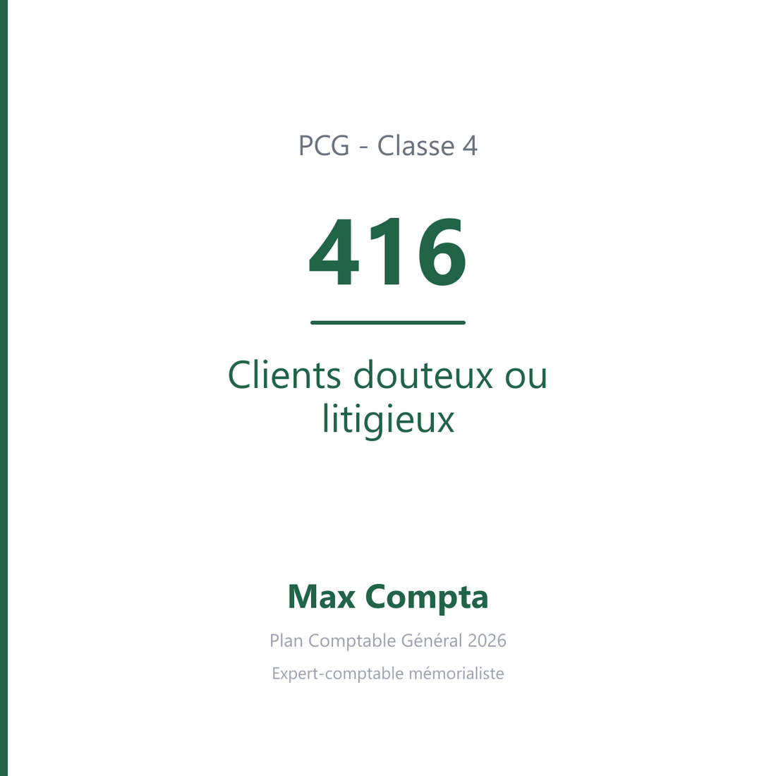 Compte 416 Clients douteux ou litigieux - PCG classe 4 comptes de tiers - écriture comptable