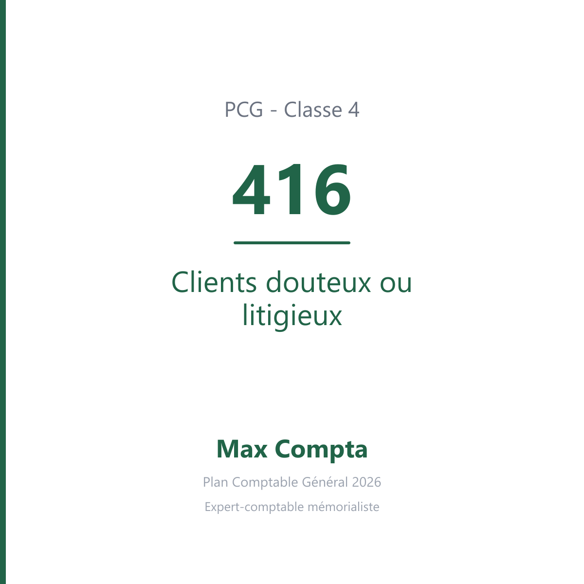 Compte 416 Clients douteux ou litigieux - PCG classe 4 comptes de tiers - écriture comptable