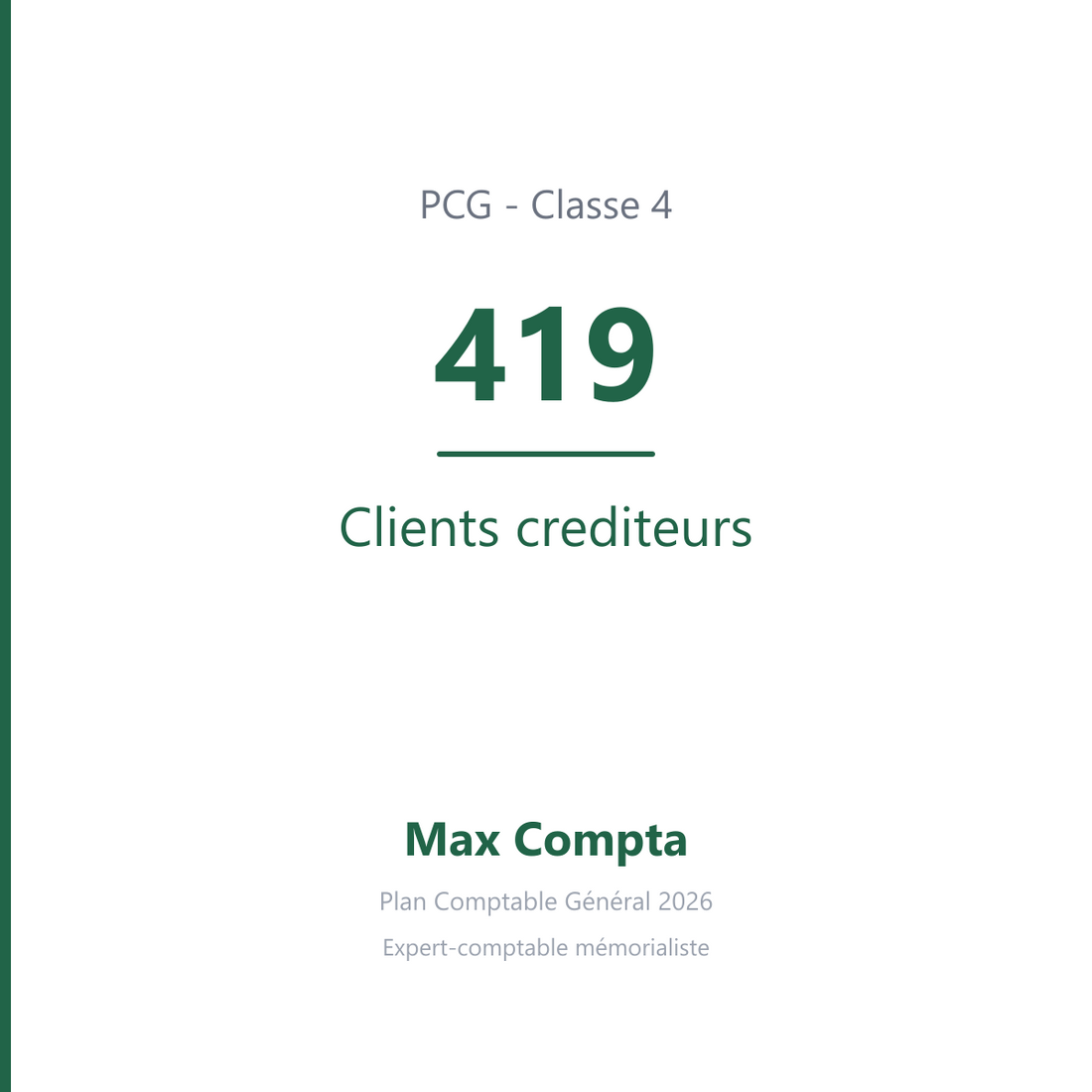 Compte 419 Clients crediteurs - plan comptable général PCG classe 4 comptes de tiers - écriture comptable solde créditeur