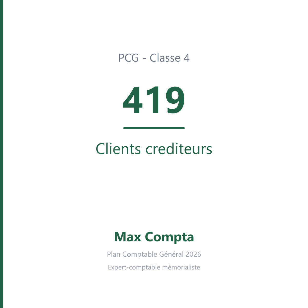 Compte 419 Clients crediteurs - plan comptable général PCG classe 4 comptes de tiers - écriture comptable solde créditeur