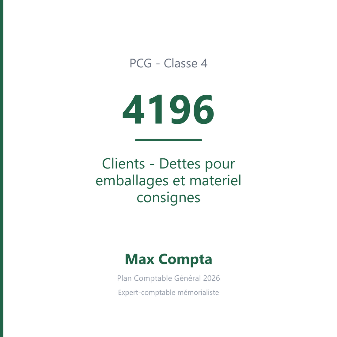 Compte 4196 Clients - Dettes pour emballages et materiel consignes - PCG classe 4 comptes de tiers - écriture comptable