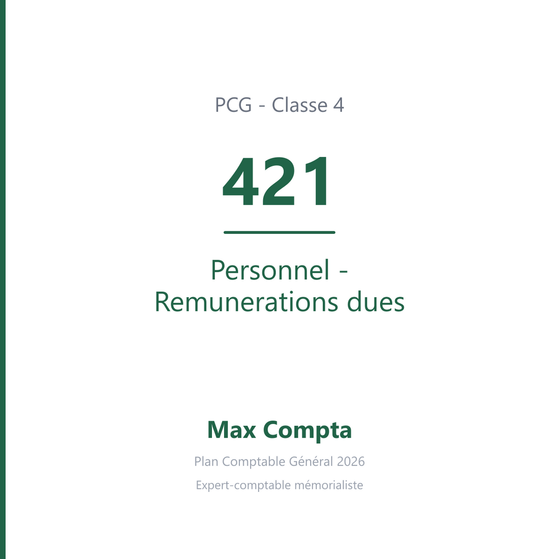 Compte 421 Personnel - Remunerations dues - PCG classe 4 comptes de tiers - écriture comptable