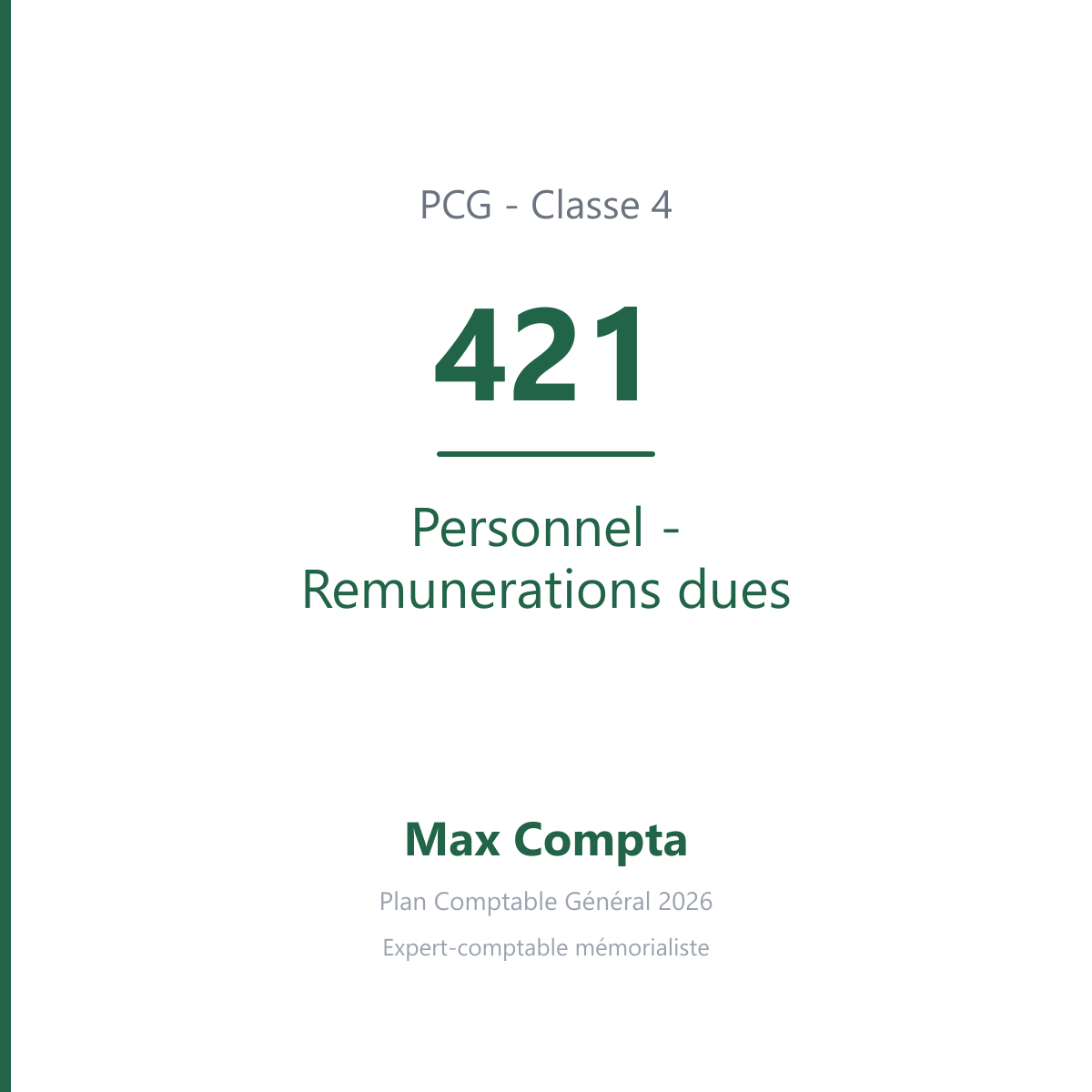 Compte 421 Personnel - Remunerations dues - PCG classe 4 comptes de tiers - écriture comptable