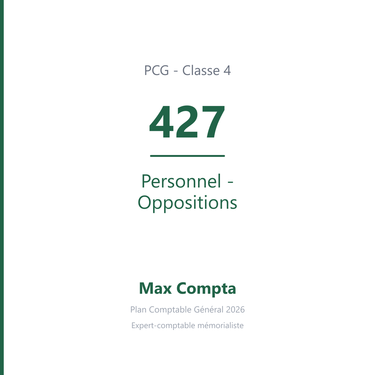 Compte 427 Personnel - Oppositions - PCG classe 4 comptes de tiers - écriture comptable