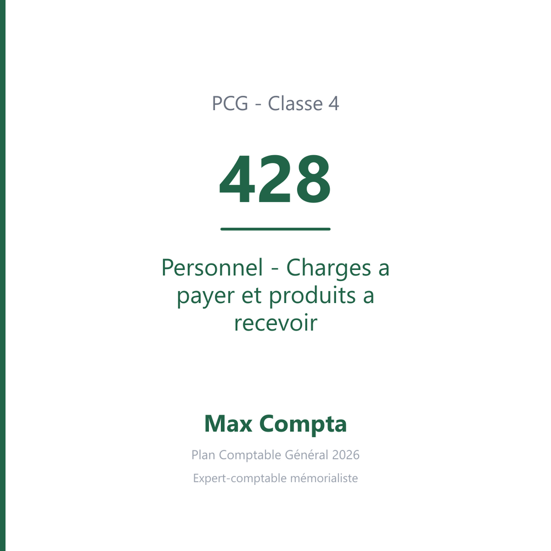 Compte 428 Personnel - Charges a payer et produits a recevoir - PCG classe 4 comptes de tiers - écriture comptable