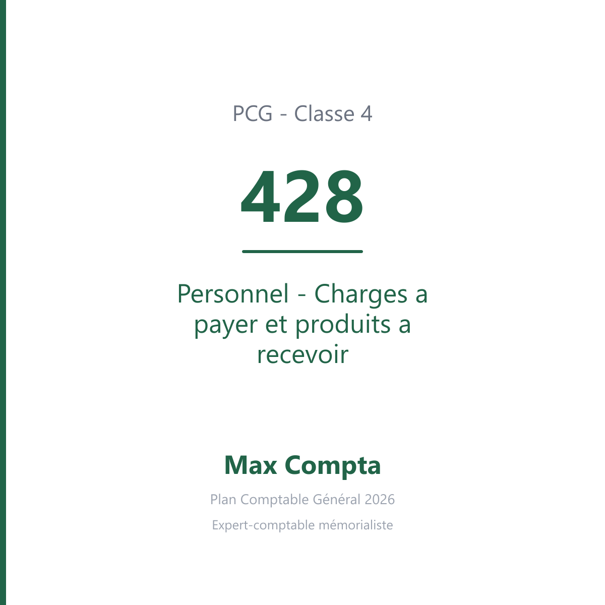 Compte 428 Personnel - Charges a payer et produits a recevoir - PCG classe 4 comptes de tiers - écriture comptable