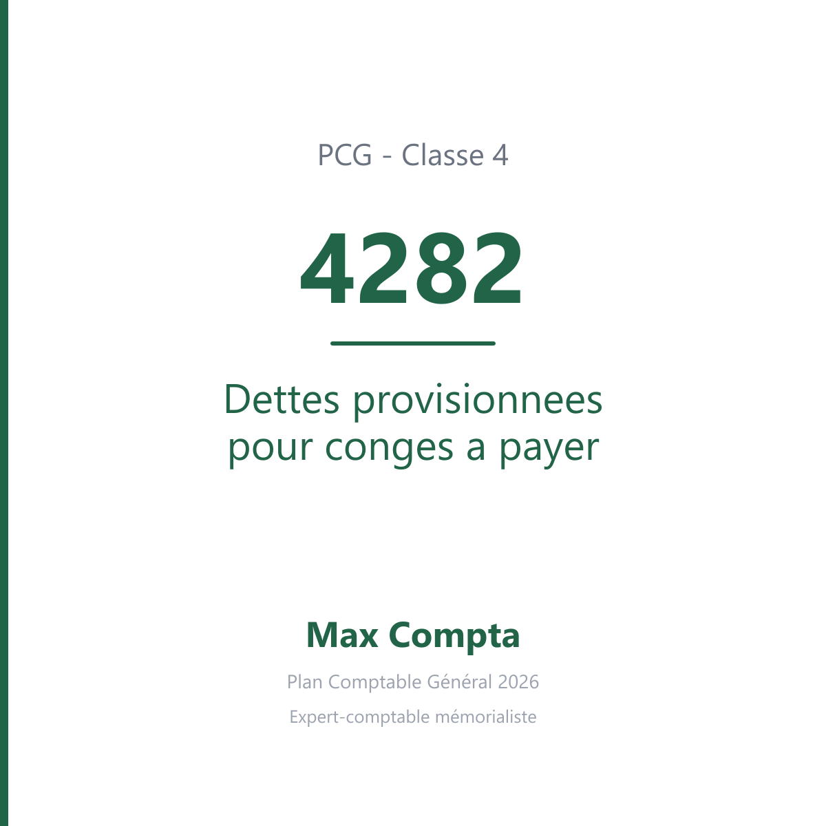 Compte 4282 Dettes provisionnees pour conges a payer - PCG classe 4 comptes de tiers - écriture comptable