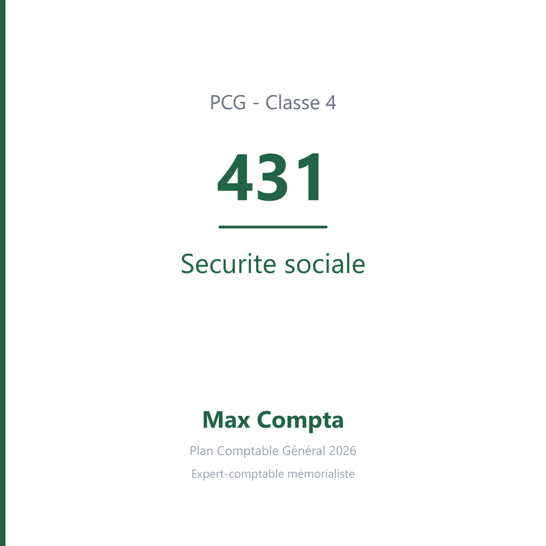 Compte 431 Securite sociale - plan comptable général PCG classe 4 comptes de tiers - écriture comptable solde créditeur
