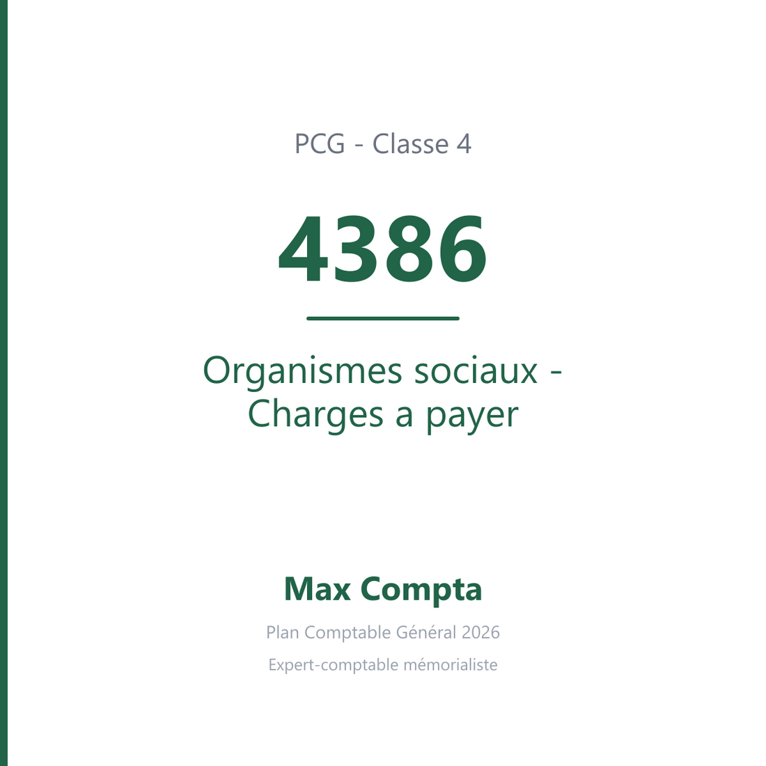Compte 4386 Organismes sociaux - Charges a payer - PCG classe 4 comptes de tiers - écriture comptable