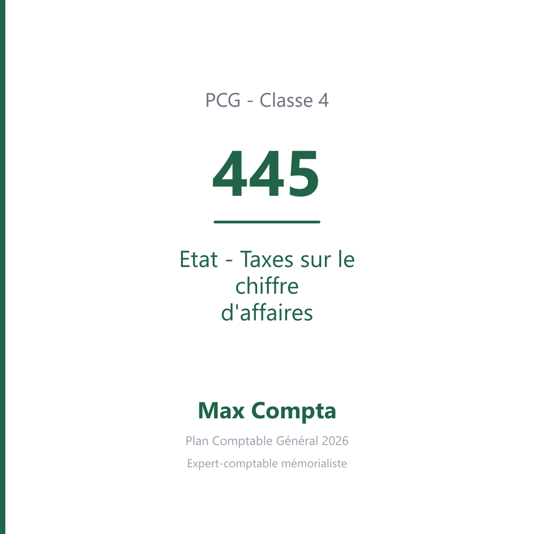 Compte 445 Etat - Taxes sur le chiffre d'affaires - PCG classe 4 comptes de tiers - écriture comptable