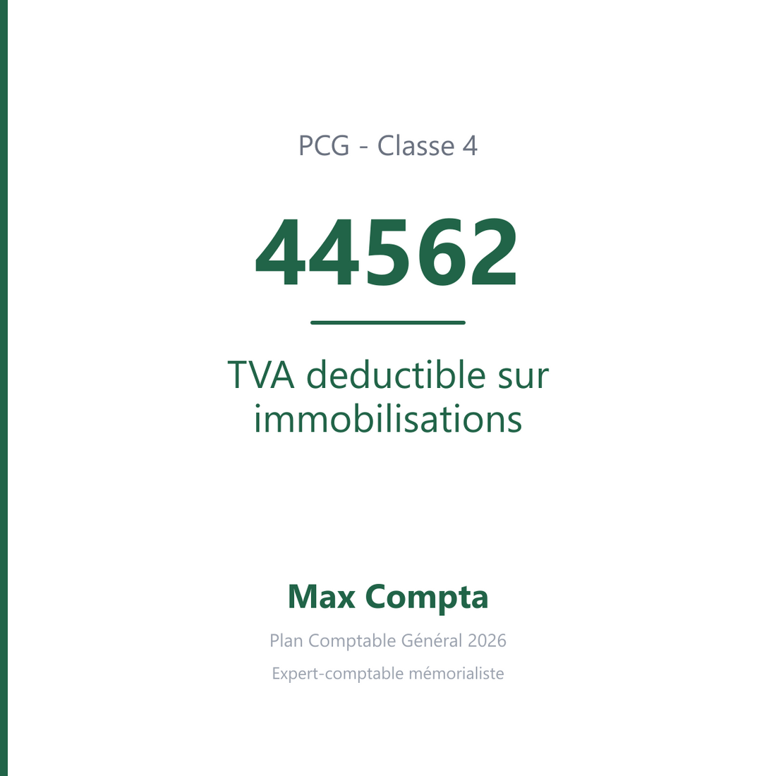 Compte 44562 TVA deductible sur immobilisations - PCG classe 4 comptes de tiers - écriture comptable