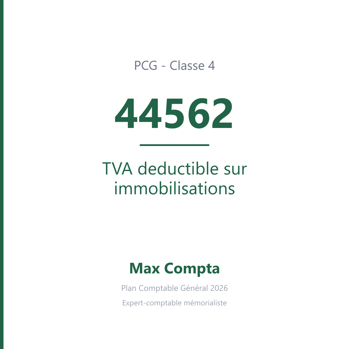 Compte 44562 TVA deductible sur immobilisations - PCG classe 4 comptes de tiers - écriture comptable