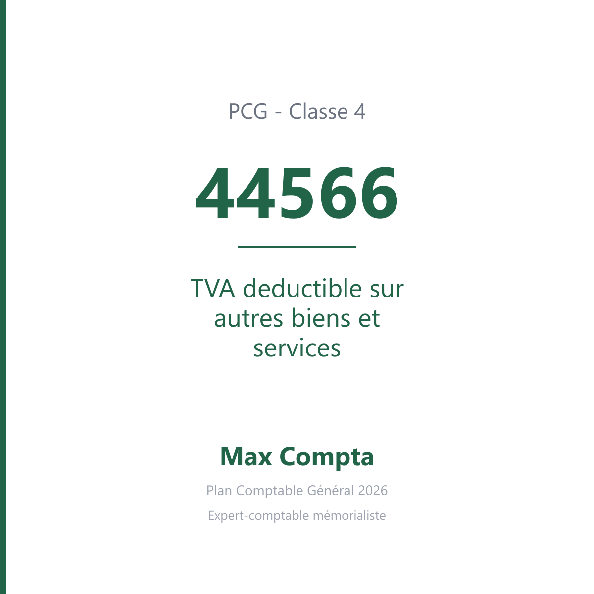 Compte 44566 TVA deductible sur autres biens et services - PCG classe 4 comptes de tiers - écriture comptable
