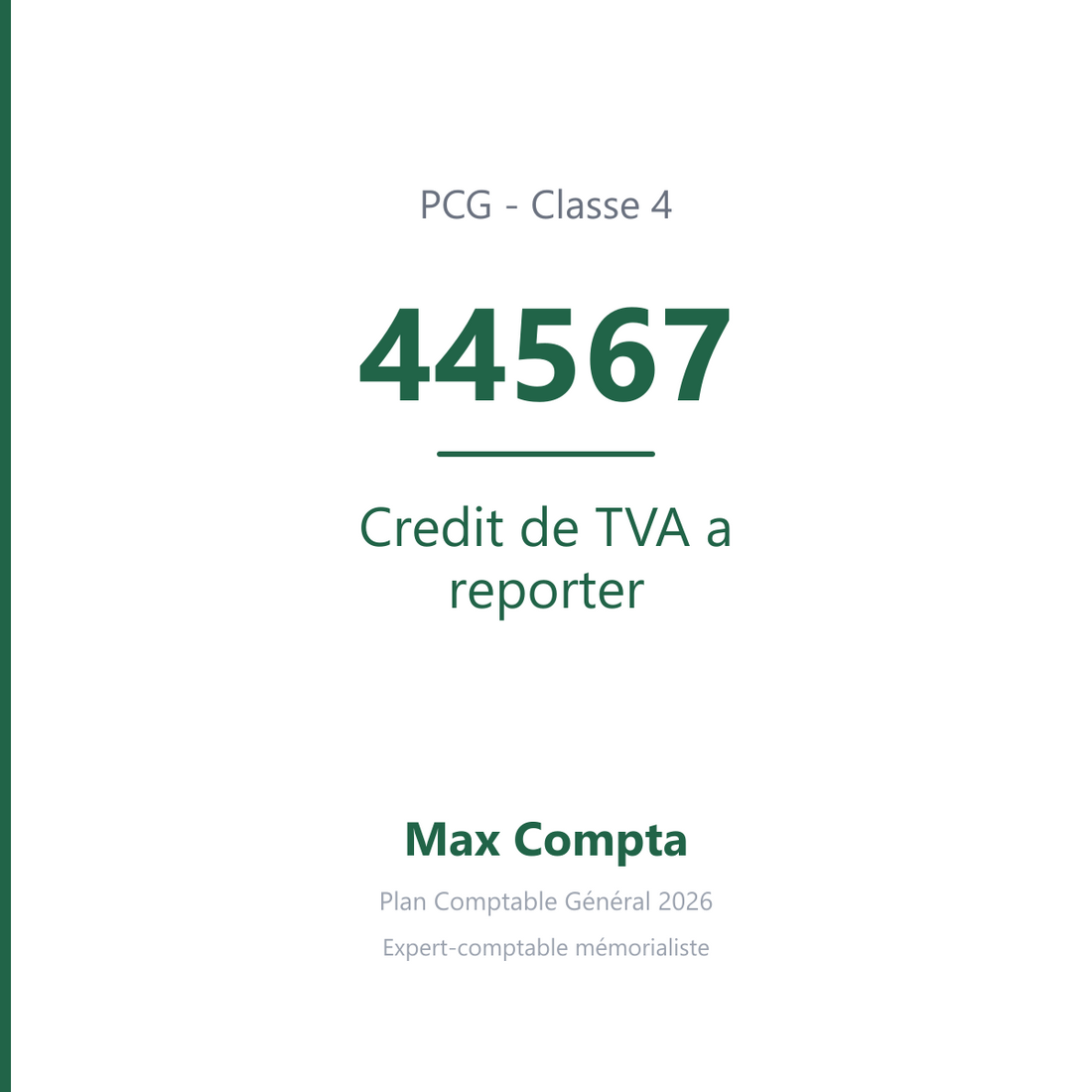 Compte 44567 Credit de TVA a reporter - PCG classe 4 comptes de tiers - écriture comptable