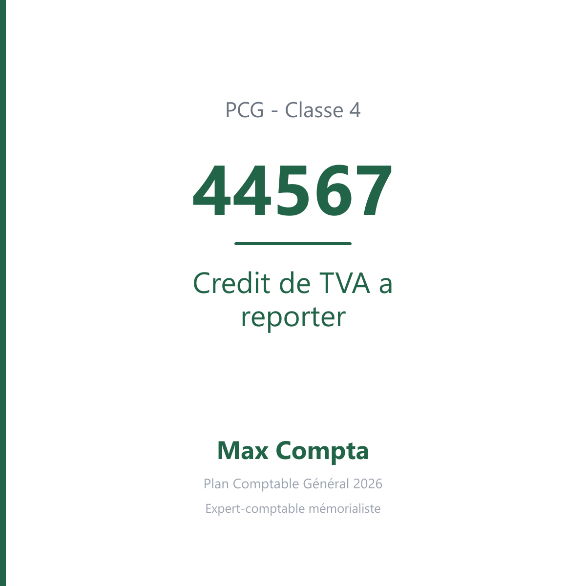 Compte 44567 Credit de TVA a reporter - PCG classe 4 comptes de tiers - écriture comptable