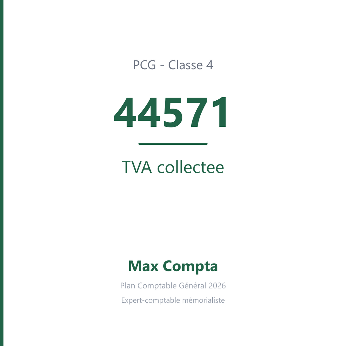 Compte 44571 TVA collectee - plan comptable général PCG classe 4 comptes de tiers - écriture comptable solde créditeur