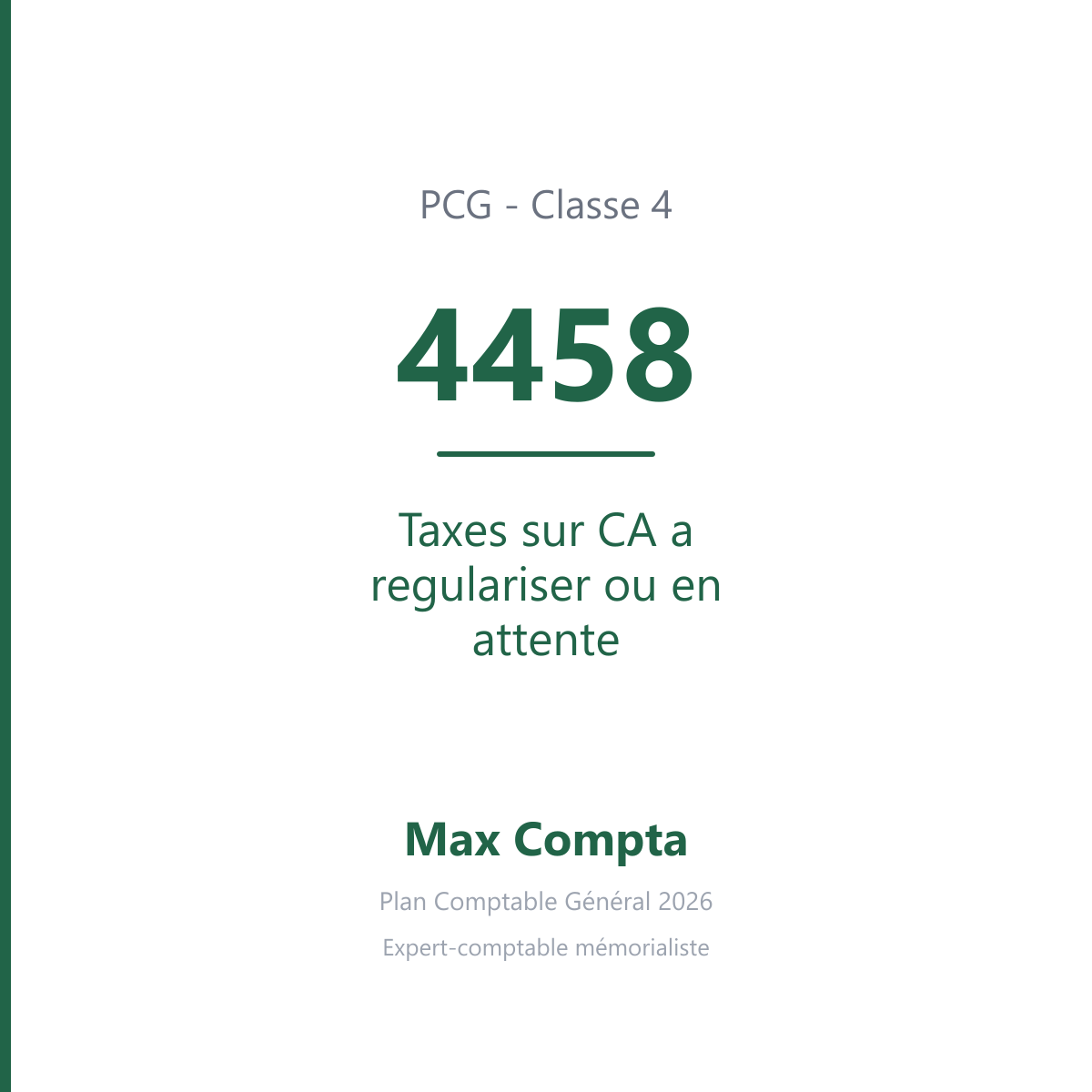 Compte 4458 Taxes sur CA a regulariser ou en attente - PCG classe 4 comptes de tiers - écriture comptable
