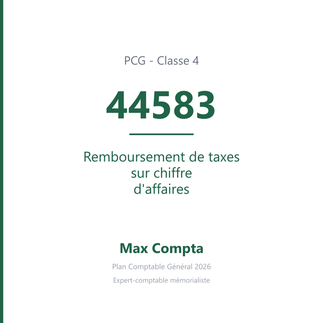 Compte 44583 Remboursement de taxes sur chiffre d'affaires demandes - PCG classe 4 comptes de tiers - écriture comptable
