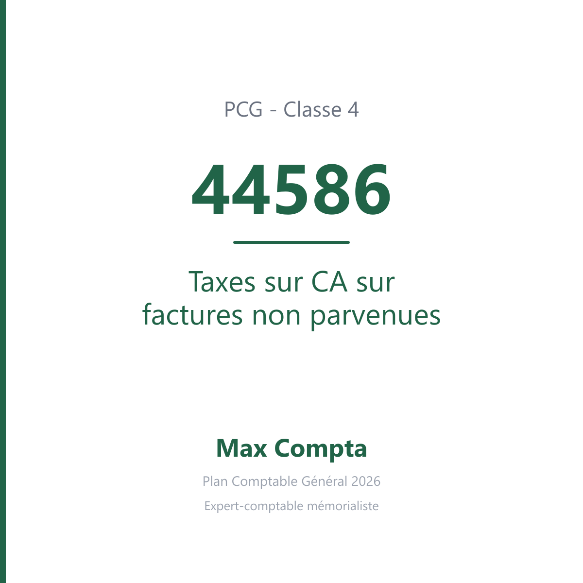 Compte 44586 Taxes sur CA sur factures non parvenues - PCG classe 4 comptes de tiers - écriture comptable