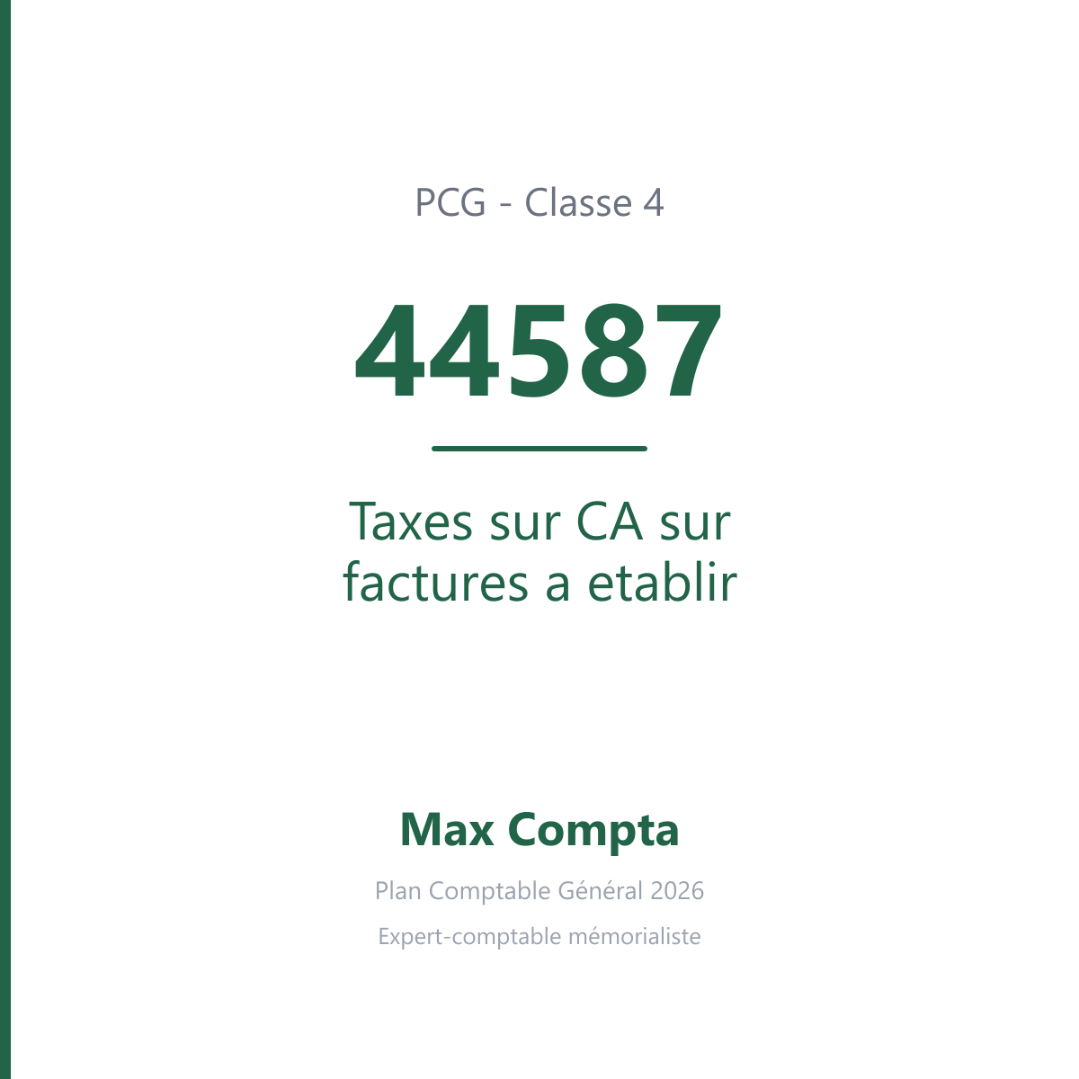 Compte 44587 Taxes sur CA sur factures a etablir - PCG classe 4 comptes de tiers - écriture comptable