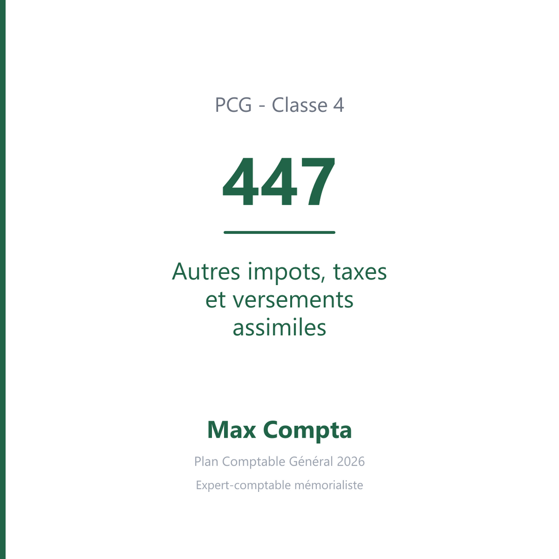 Compte 447 Autres impots, taxes et versements assimiles - PCG classe 4 comptes de tiers - écriture comptable