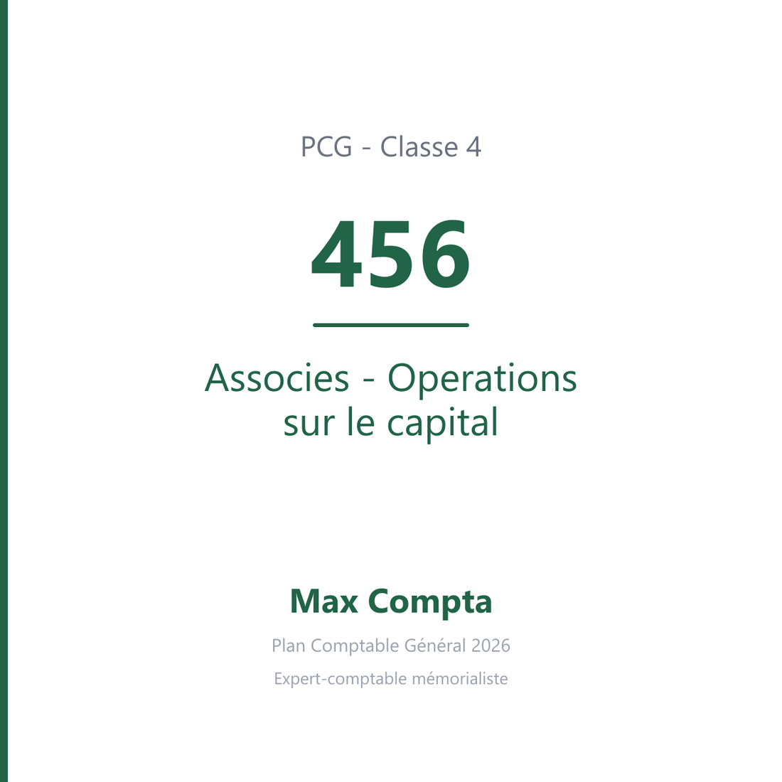 Compte 456 Associes - Operations sur le capital - PCG classe 4 comptes de tiers - écriture comptable