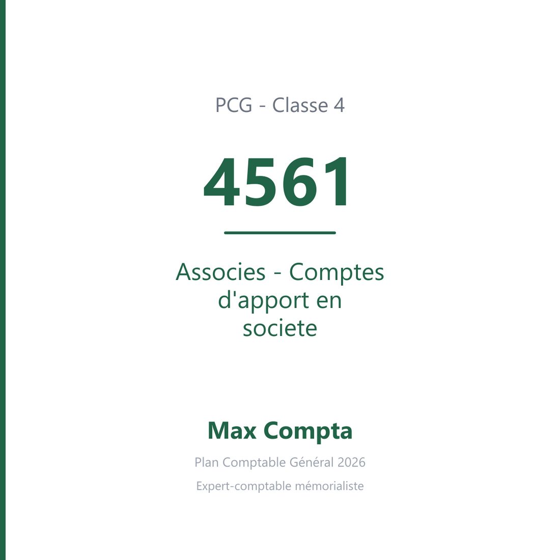 Compte 4561 Associes - Comptes d'apport en societe - PCG classe 4 comptes de tiers - écriture comptable
