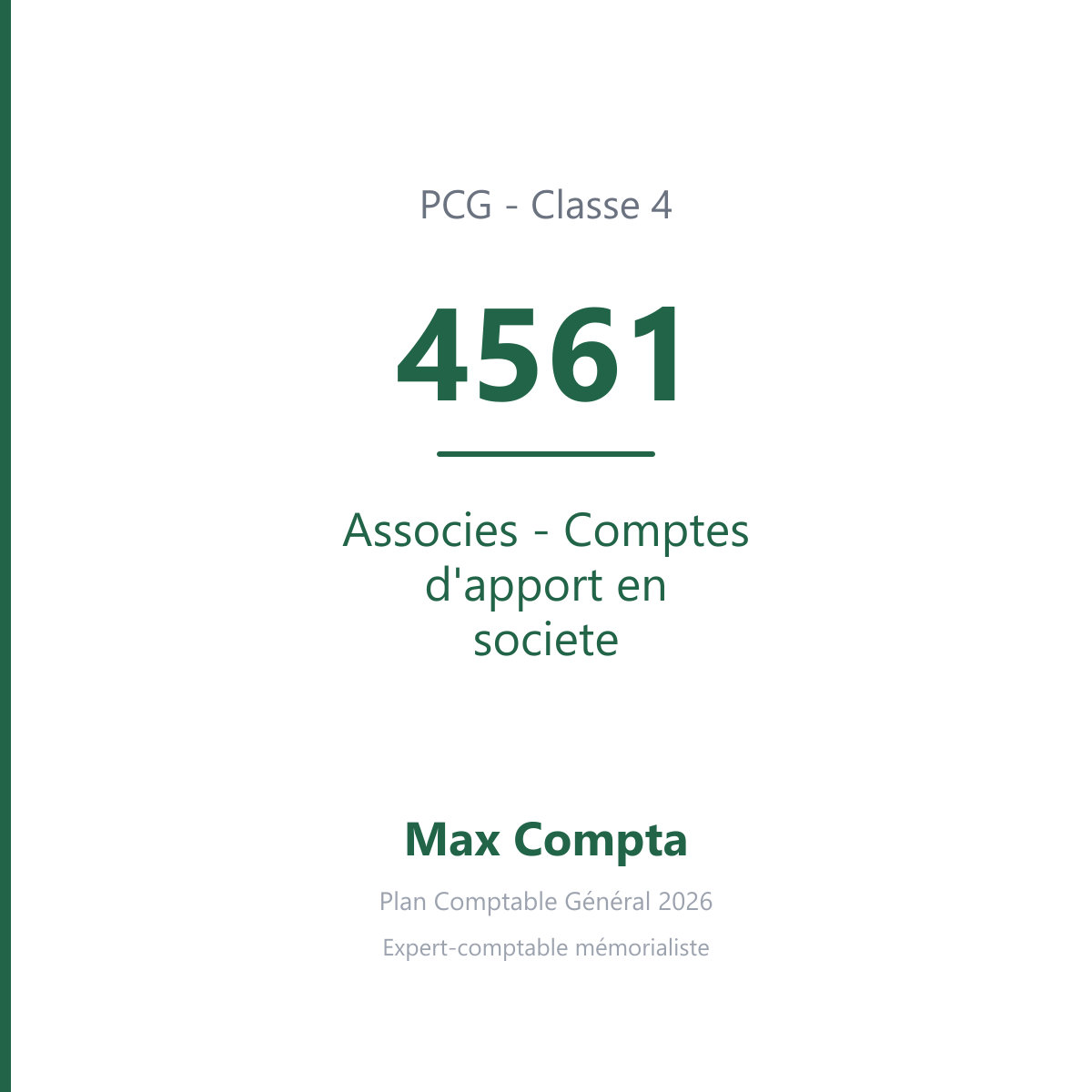 Compte 4561 Associes - Comptes d'apport en societe - PCG classe 4 comptes de tiers - écriture comptable