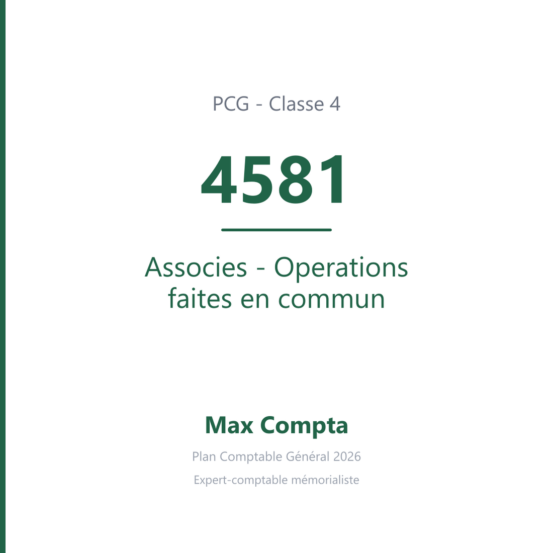 Compte 4581 Associes - Operations faites en commun - PCG classe 4 comptes de tiers - écriture comptable
