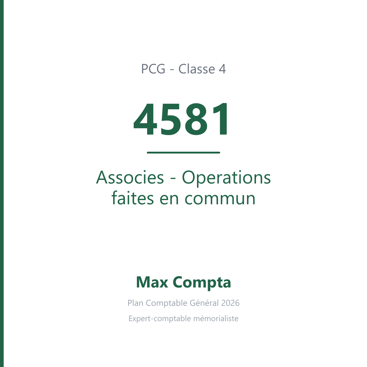 Compte 4581 Associes - Operations faites en commun - PCG classe 4 comptes de tiers - écriture comptable