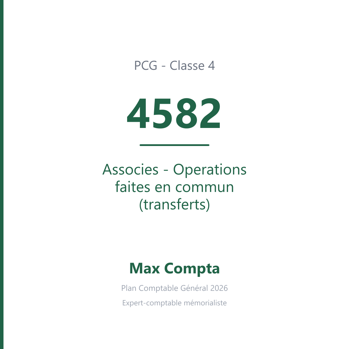 Compte 4582 Associes - Operations faites en commun (transferts) - PCG classe 4 comptes de tiers - écriture comptable