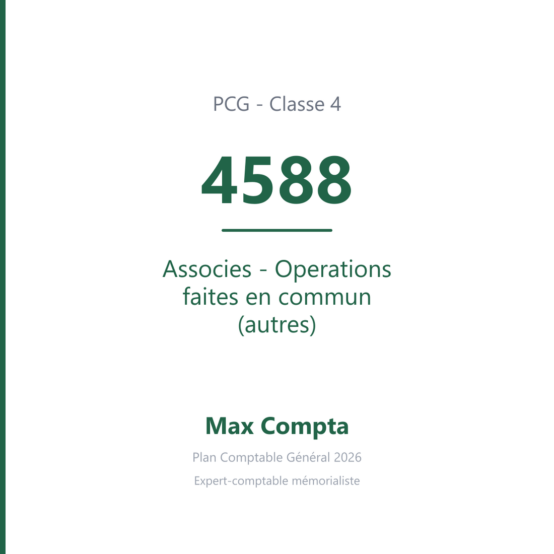 Compte 4588 Associes - Operations faites en commun (autres) - PCG classe 4 comptes de tiers - écriture comptable