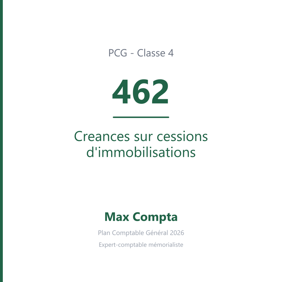 Compte 462 Creances sur cessions d'immobilisations - PCG classe 4 comptes de tiers - écriture comptable