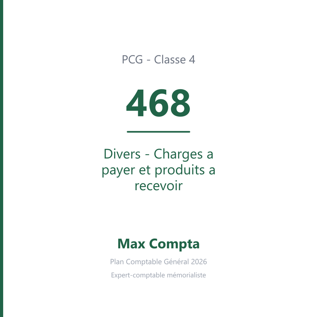 Compte 468 Divers - Charges a payer et produits a recevoir - PCG classe 4 comptes de tiers - écriture comptable