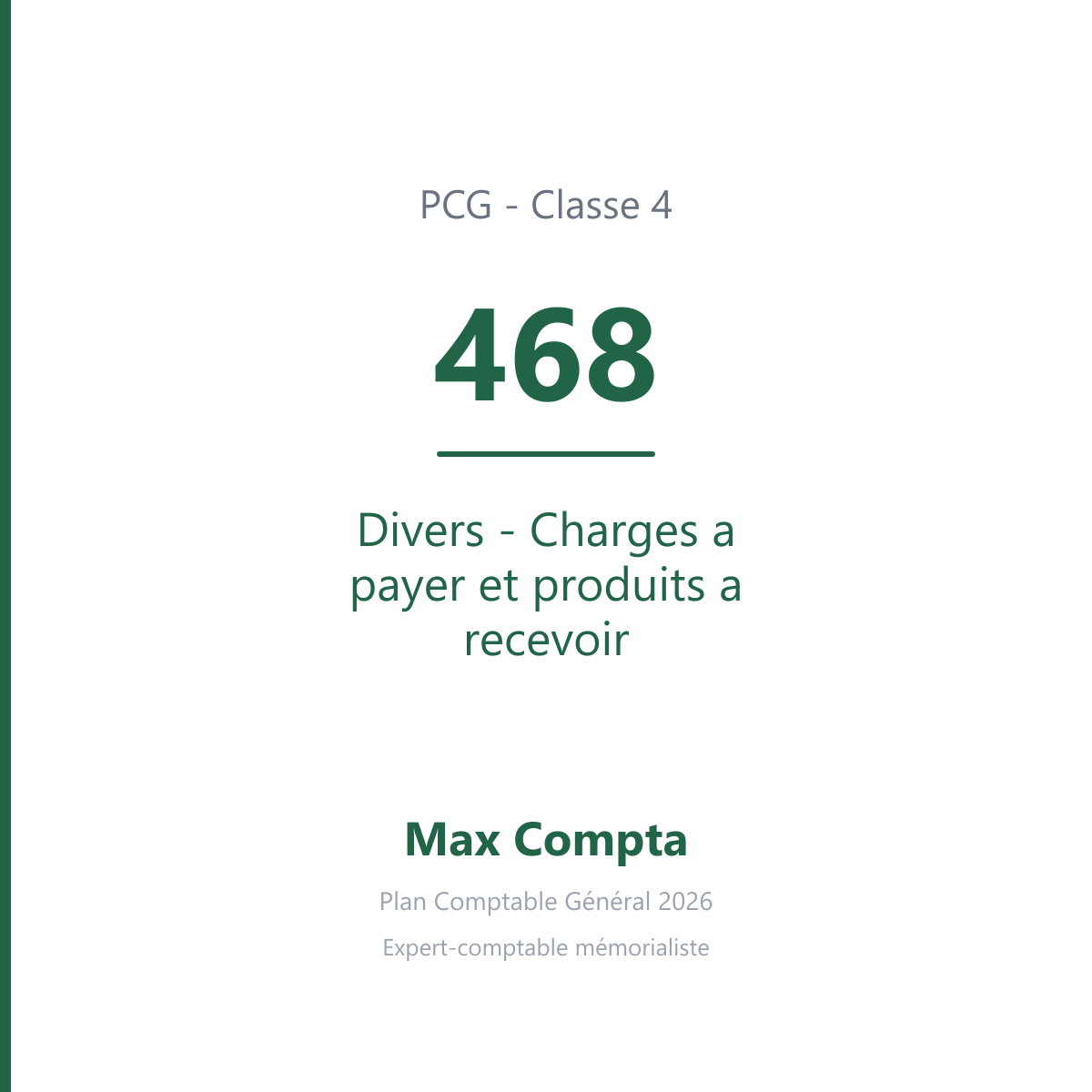 Compte 468 Divers - Charges a payer et produits a recevoir - PCG classe 4 comptes de tiers - écriture comptable