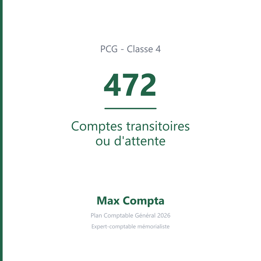 Compte 472 Comptes transitoires ou d'attente - PCG classe 4 comptes de tiers - écriture comptable