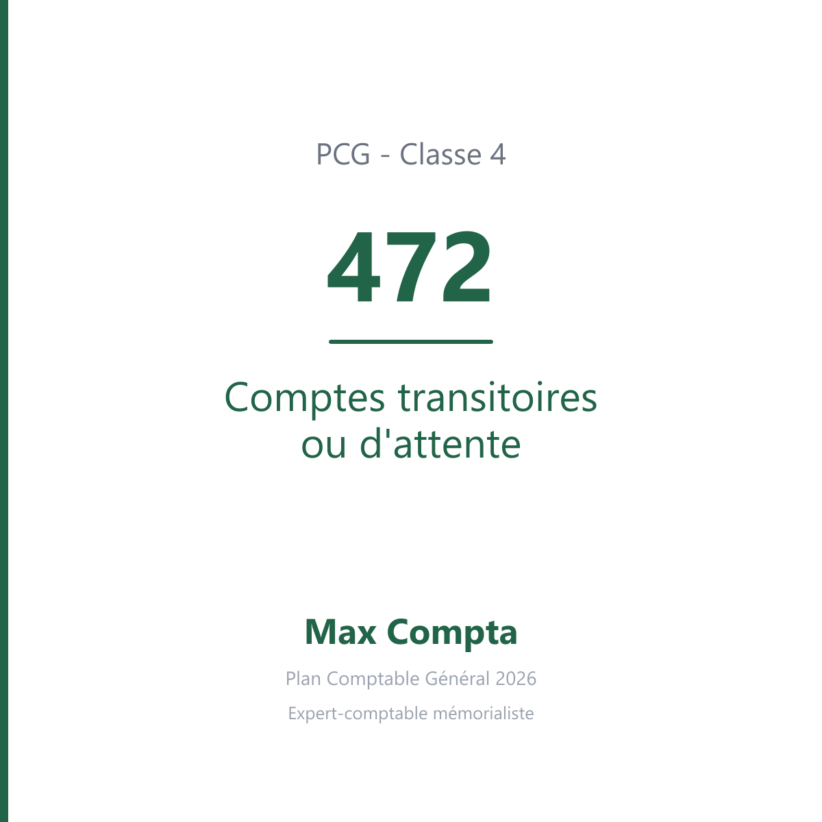 Compte 472 Comptes transitoires ou d'attente - PCG classe 4 comptes de tiers - écriture comptable
