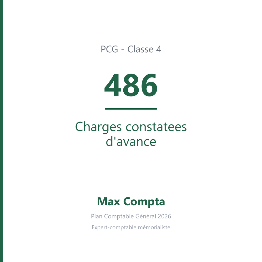 Compte 486 Charges constatees d'avance - PCG classe 4 comptes de tiers - écriture comptable