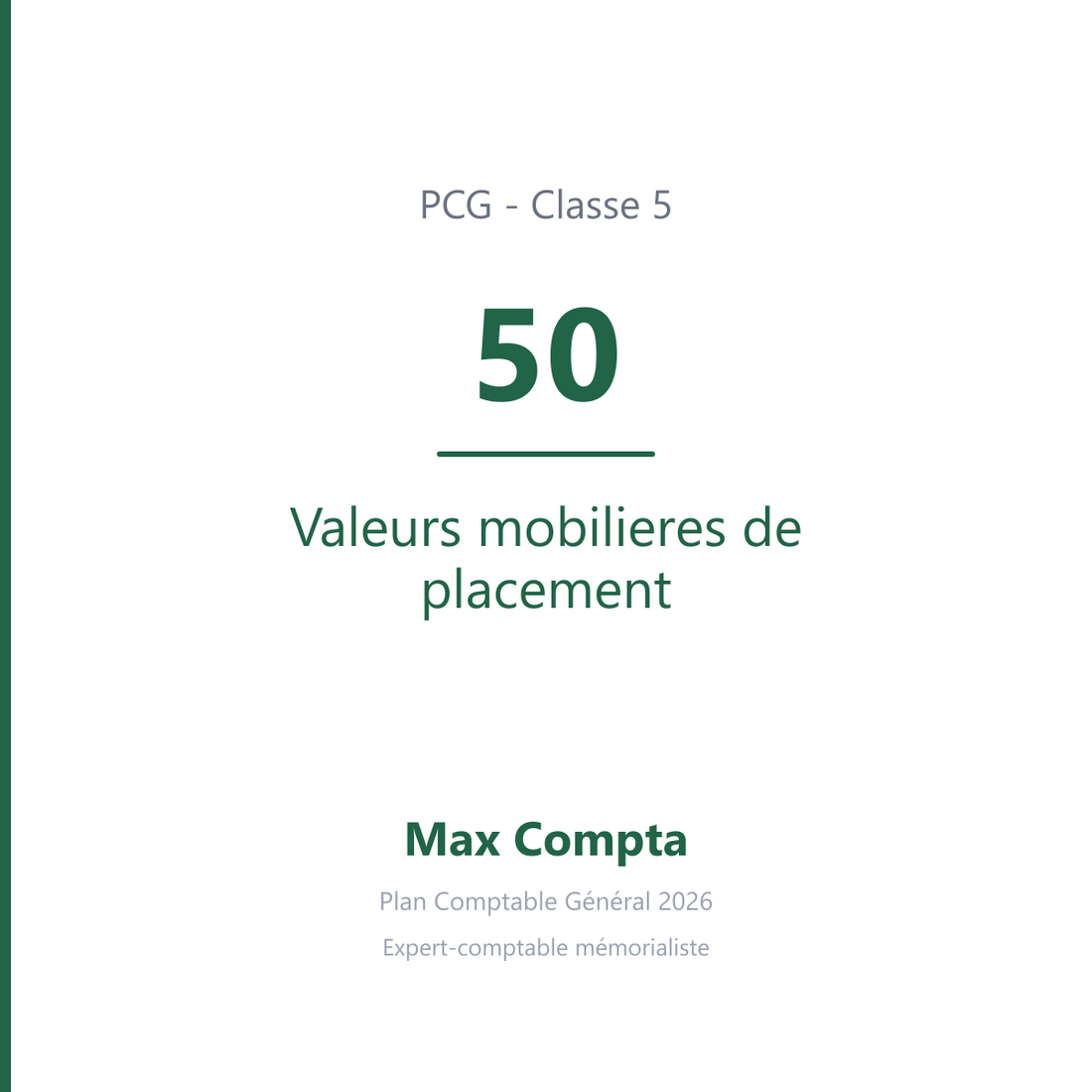 Compte 50 Valeurs mobilieres de placement - PCG classe 5 comptes financiers - écriture comptable