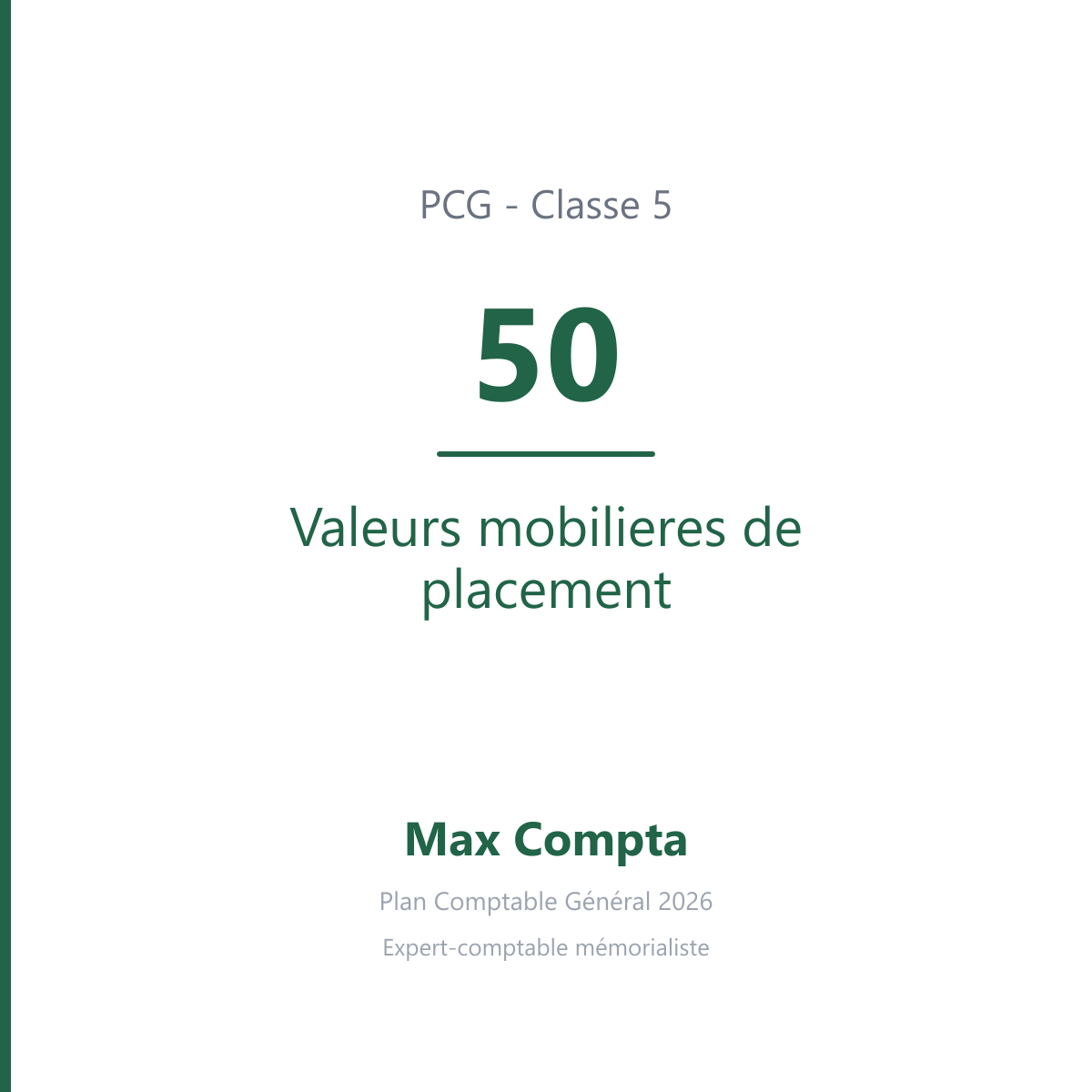 Compte 50 Valeurs mobilieres de placement - PCG classe 5 comptes financiers - écriture comptable