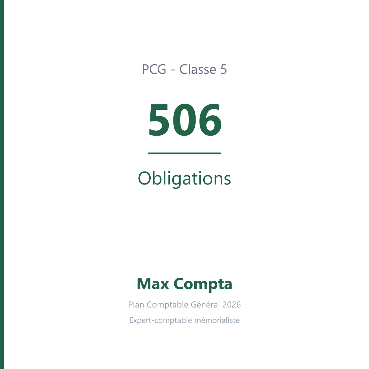 Compte 506 Obligations - plan comptable général PCG classe 5 comptes financiers - écriture comptable solde débiteur